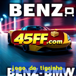 jogo do tigrinho ganha dinheiro mesmo